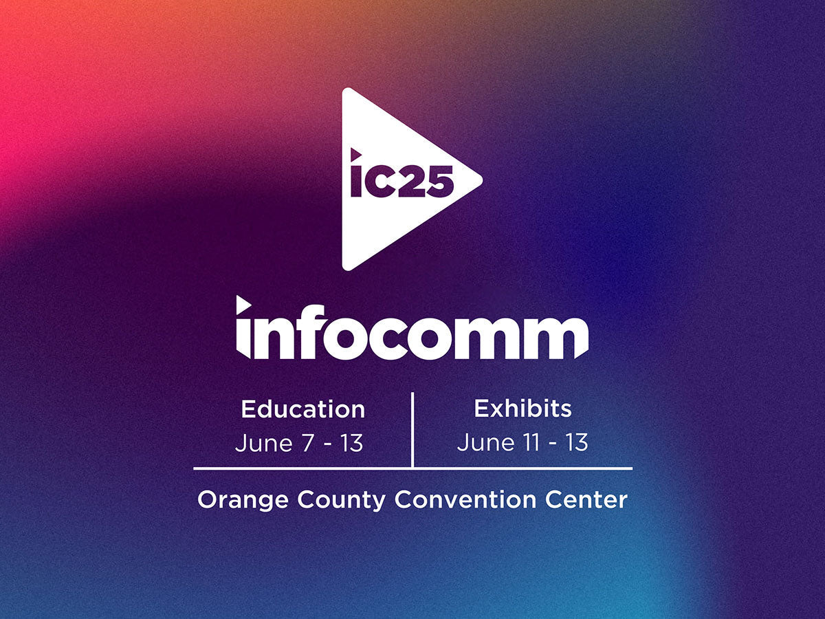 InfoComm 2025: The Top Tech, Talks & Trends You Can’t Miss
